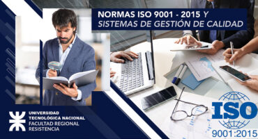 Normas ISO 9001:2015 y Sistemas de Gestión de Calidad