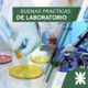BPL – Buenas Prácticas de Laboratorio