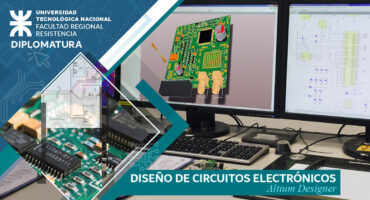 Diplomatura en Diseño de circuitos electrónicos con Altium Designer