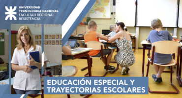 Educación Especial y Trayectorias Escolares