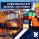 Diplomatura en Gestión Aduanera