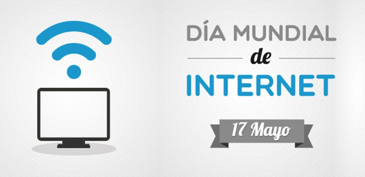 Feliz Día Mundial de Internet