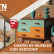 Diseño de muebles con SketchUp