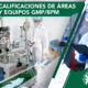 Calificaciones de áreas y equipos GMP/BPM